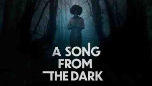 فيلم A Song from the Dark 2023 مترجم