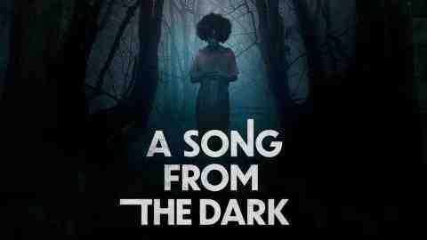 فيلم A Song from the Dark 2023 مترجم