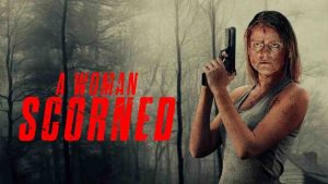 فيلم A Woman Scorned 2025 مترجم