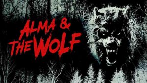 فيلم Alma and the Wolf 2025 مترجم