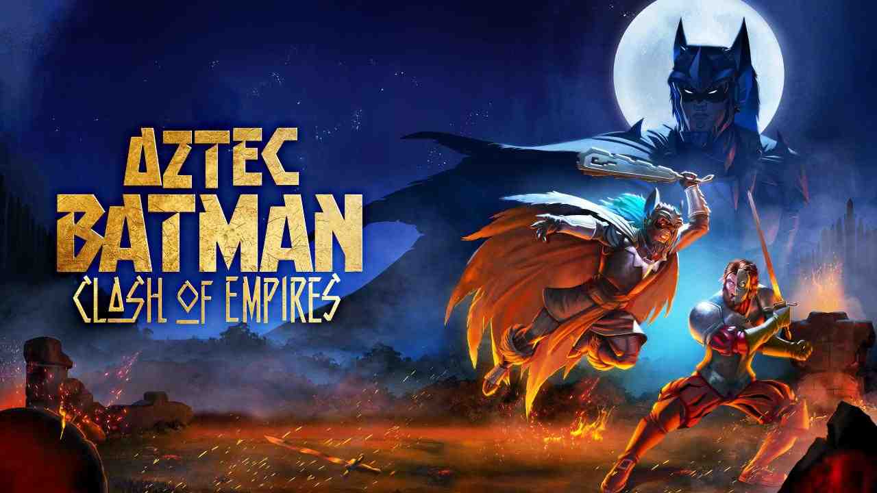 فيلم Aztec Batman Clash of Empires 2025 مترجم