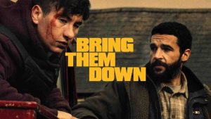 فيلم Bring Them Down 2024 مترجم