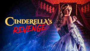 فيلم Cinderella’s Revenge 2024 مترجم