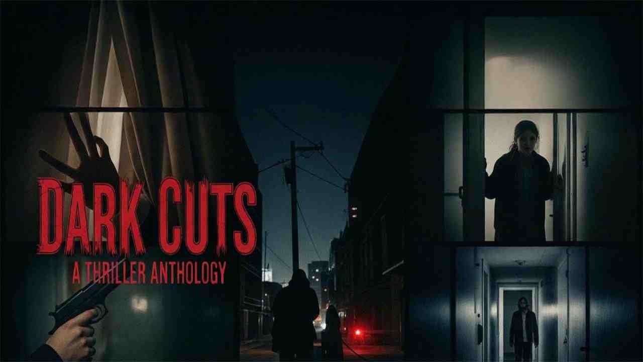 فيلم Dark Cuts: A Thriller Anthology 2025 مترجم