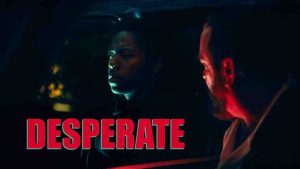 فيلم Desperate 2025 مترجم