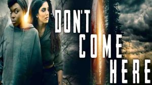 فيلم Don’t Come Here 2025 مترجم