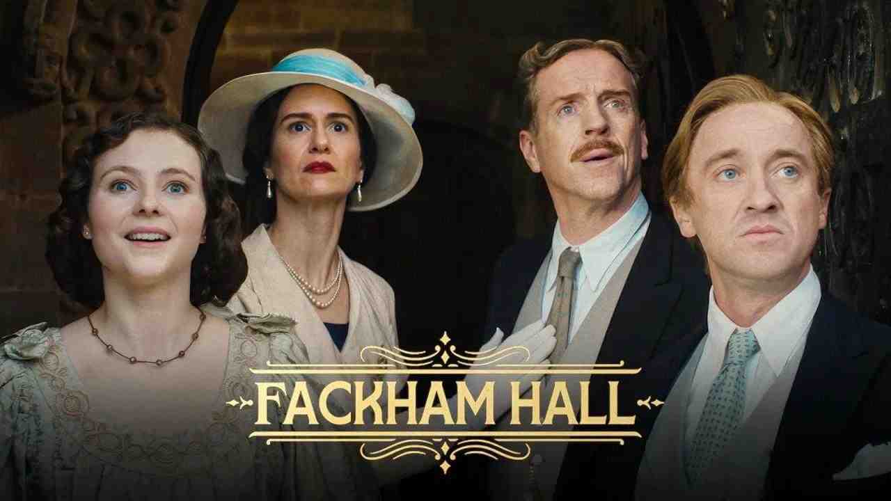 فيلم Fackham Hall 2025 مترجم