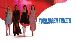 فيلم Forbidden Fruits 2026 مترجم