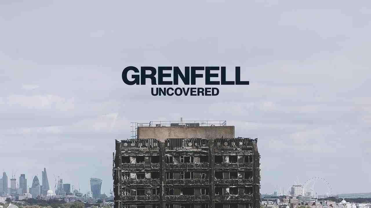 فيلم Grenfell Uncovered 2025 مترجم