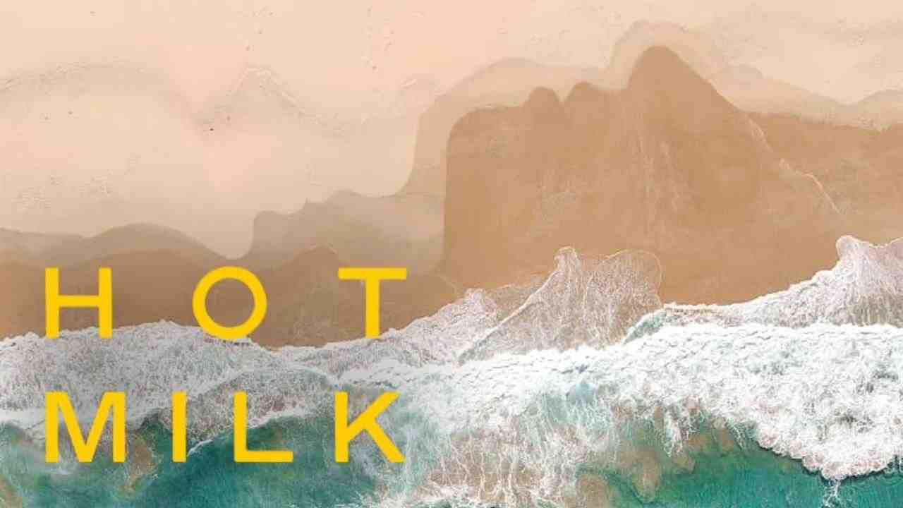 فيلم Hot Milk 2025 مترجم