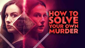 فيلم How to Solve Your Own Murder 2024 مترجم