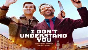فيلم I Don’t Understand You 2024 مترجم