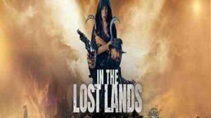 فيلم In the Lost Lands 2025 مترجم