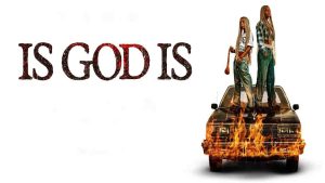 فيلم Is God Is 2026 مترجم