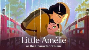 فيلم Little Amelie or the Character of Rain 2025 مترجم