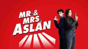 فيلم Mr. & Mrs. Aslan 2025 مترجم