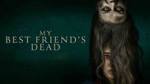 فيلم My Best Friend’s Dead 2026 مترجم