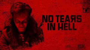 فيلم No Tears in Hell 2025 مترجم