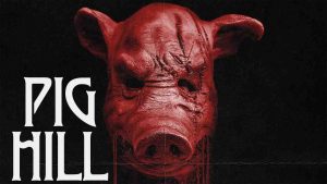 فيلم Pig Hill 2025 مترجم