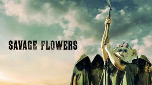فيلم Savage Flowers 2025 مترجم