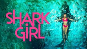 فيلم Shark Girl 2024 مترجم