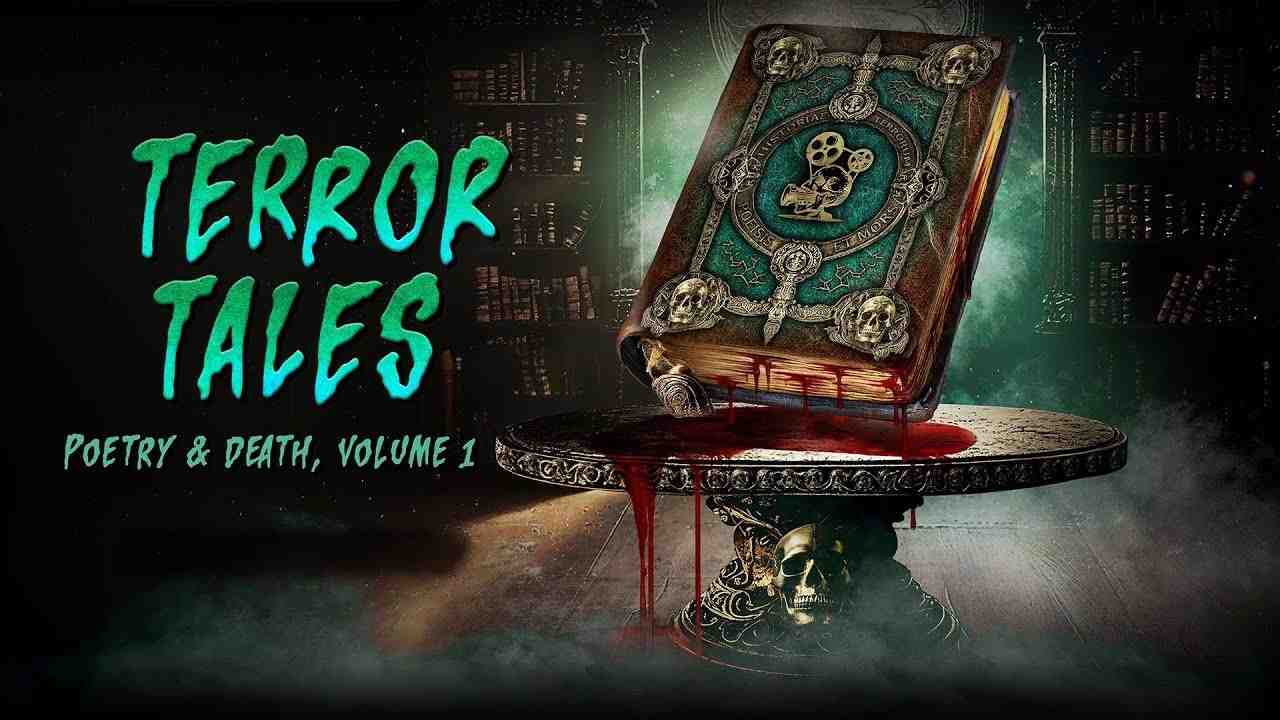 فيلم Terror Tales Poetry & Death Volume 1 2025 مترجم