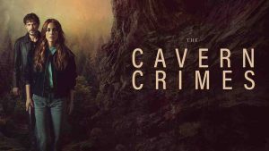 فيلم The Cavern Crimes 2025 مترجم