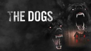 فيلم The Dogs 2025 مترجم