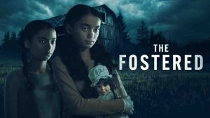 فيلم The Fostered 2025 مترجم