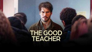 فيلم The Good Teacher 2024 مترجم
