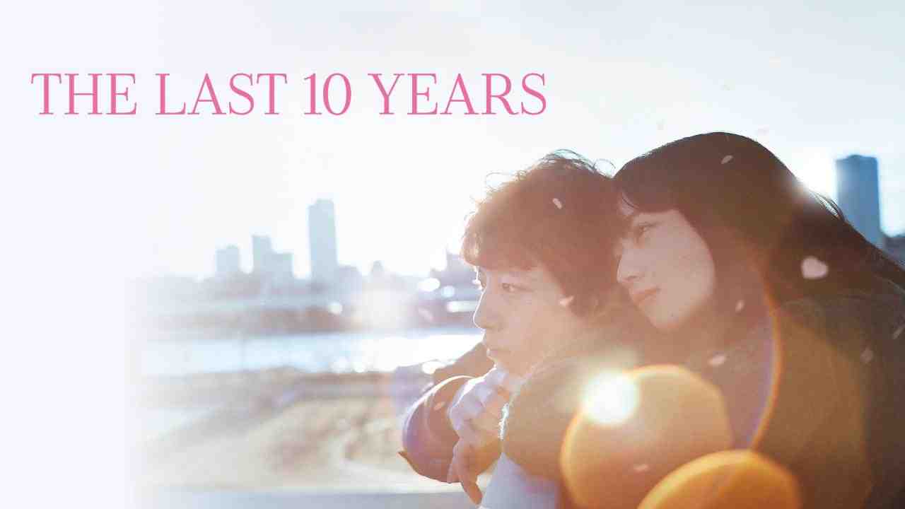 فيلم The Last 10 Years 2022 مترجم