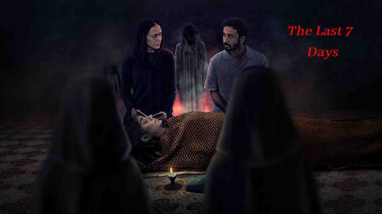 فيلم The Last 7 Days 2025 مترجم
