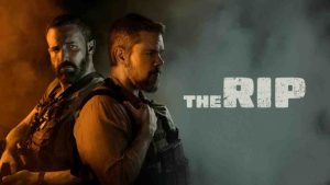 فيلم The Rip 2026 مترجم