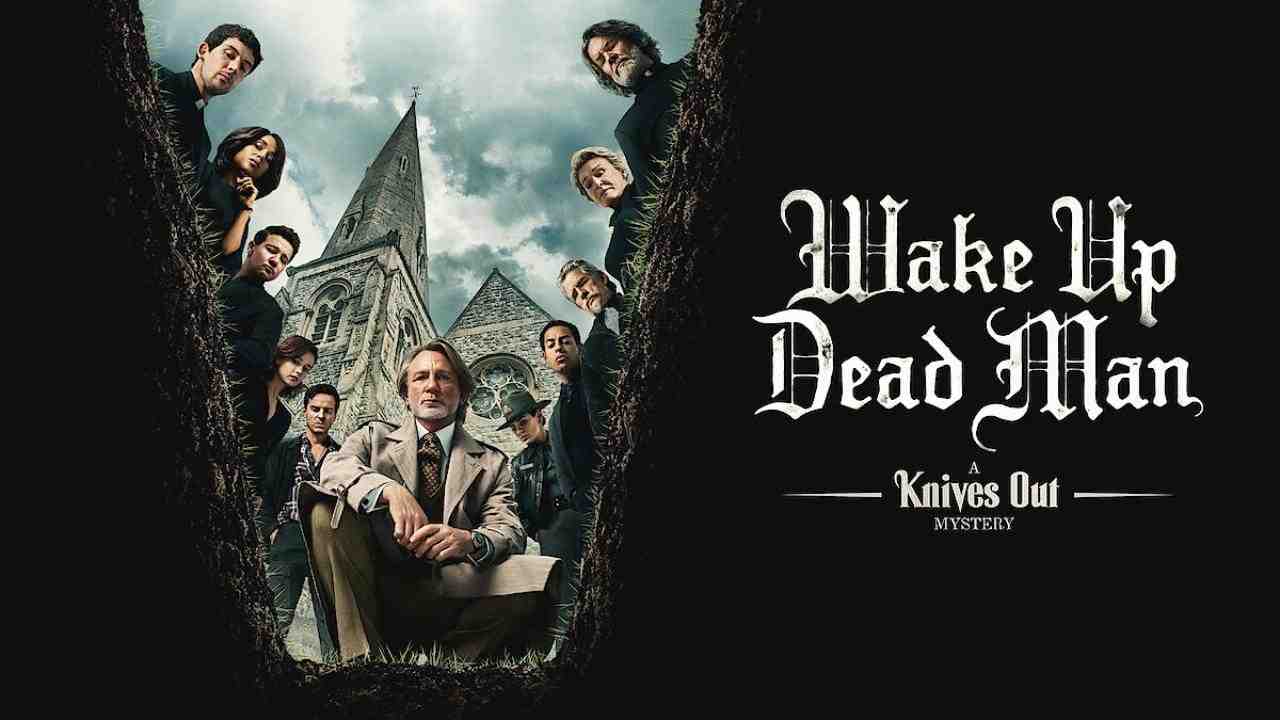 فيلم Wake Up Dead Man A Knives Out Mystery 2025 مترجم