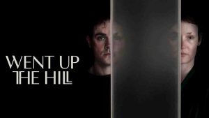 فيلم Went Up the Hill 2024 مترجم