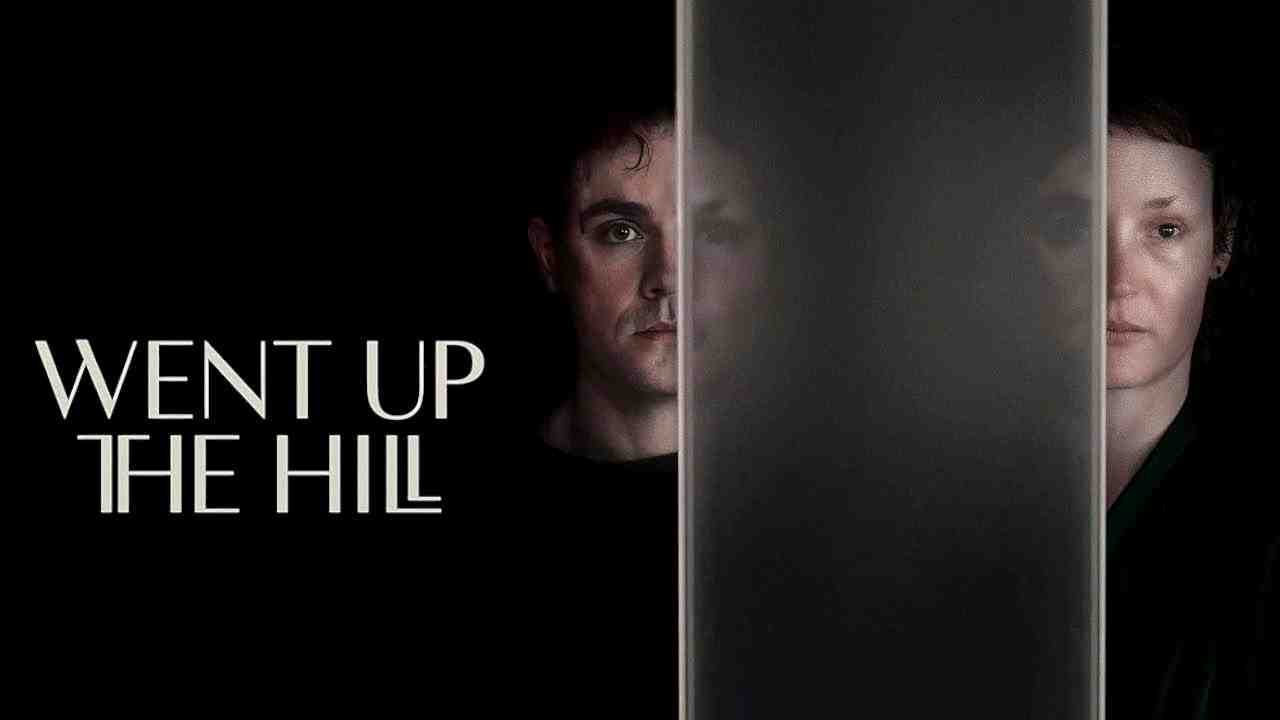 فيلم Went Up the Hill 2024 مترجم
