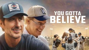 فيلم You Gotta Believe 2024 مترجم
