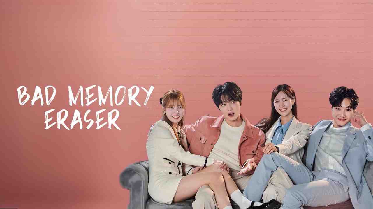 مسلسل Bad Memory Eraser الحلقة 7 السابعة مترجمة