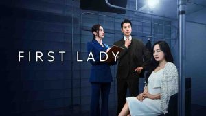 مسلسل First Lady