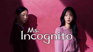 مسلسل Ms Incognito