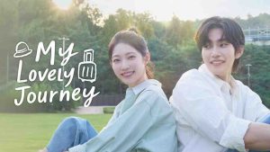 مسلسل My Lovely Journey