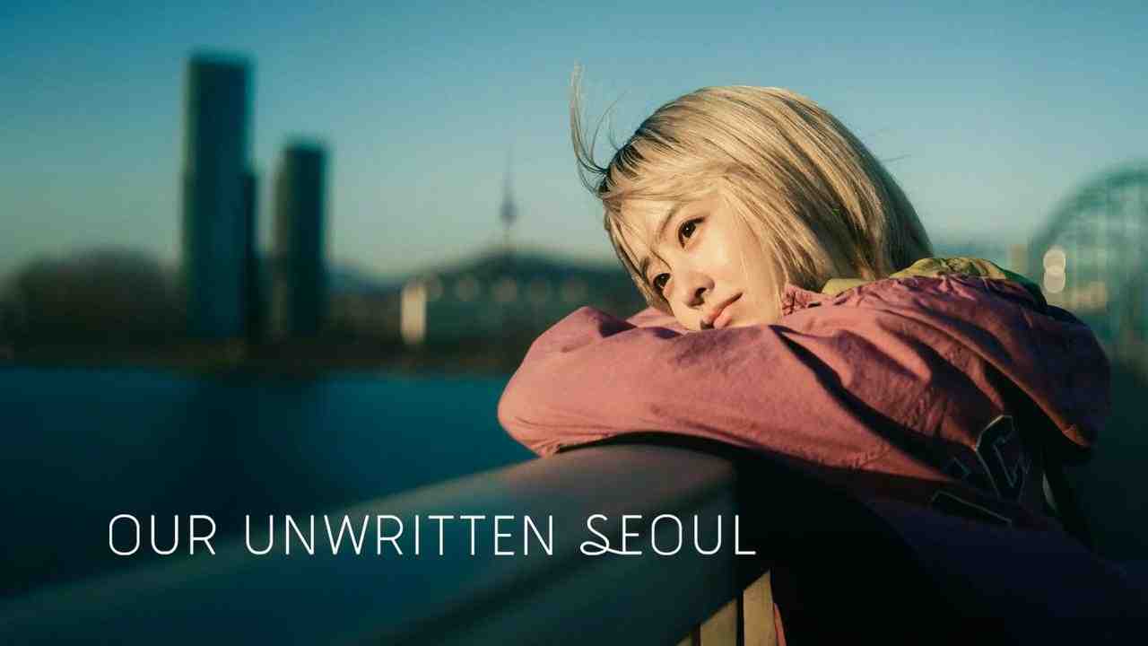 مسلسل Our Unwritten Seoul الحلقة 2 الثانية مترجمة