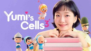 مسلسل Yumi’s Cells الموسم الثالث